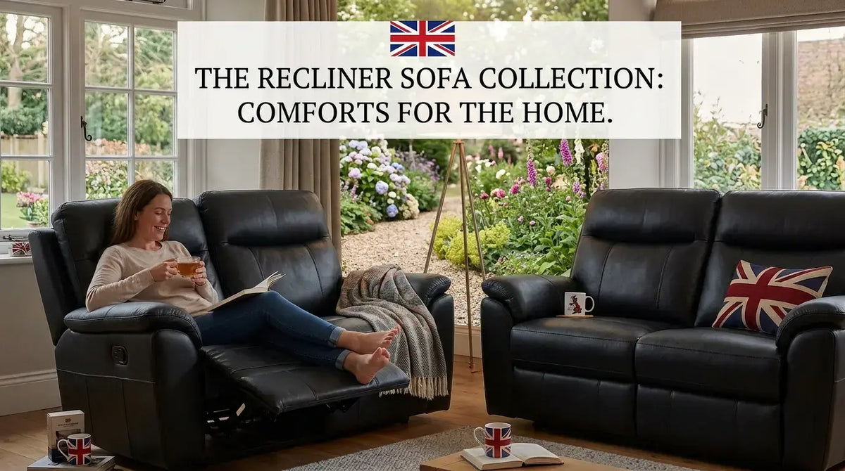 Recliner Sofas UK: How to Choose One That's Comfy and Affordable