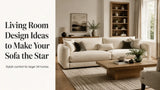 Living Room Design Ideas to Make Your Sofa the Star